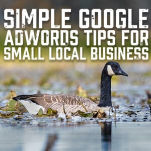 Simple Google AdWords Tips For Small Local Business